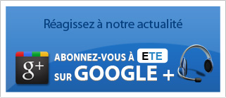 Abonnez-vous à ETE sur Google+
